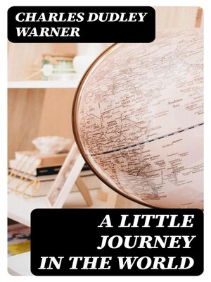cover image of A Little Journey in the World